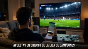 Apuestas en Directo en la Champions League: Mercados Live y Datos del Mercado Español